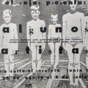 Afiche de la exposición El Rojas presenta Algunos Artistas, Centro Cultural Recoleta, 1992. Diseño Jorge Gumier Maier. Archivo Magdalena Jitrik, Buenos Aires.
